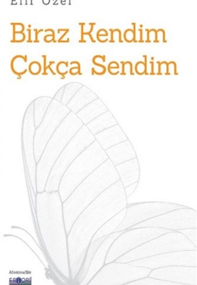 Biraz Kendim Çokça Sendim Biraz Kendim Çokça Sendim