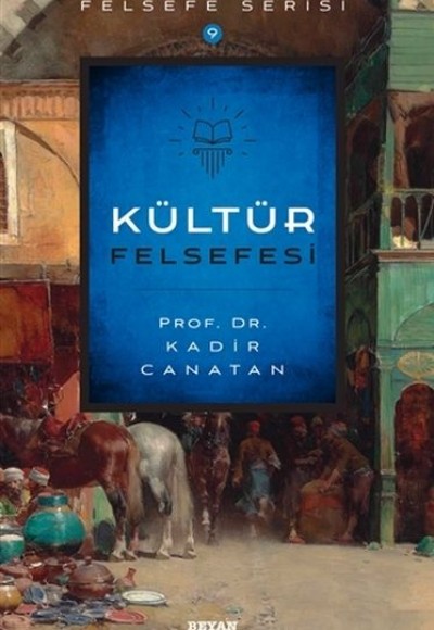 Kültür Felsefesi Kültür Felsefesi