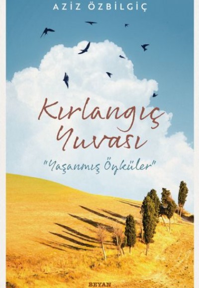 Kırlangıç Yuvası Kırlangıç Yuvası