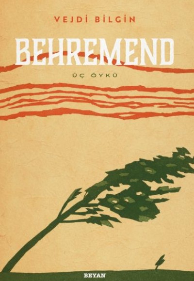 Behremend - Üç Öykü Behremend - Üç Öykü