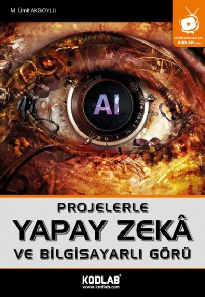 Projelerle Yapak Zeka ve Bilgisayarlı Görü Projelerle Yapak Zeka ve Bilgisayarlı Görü