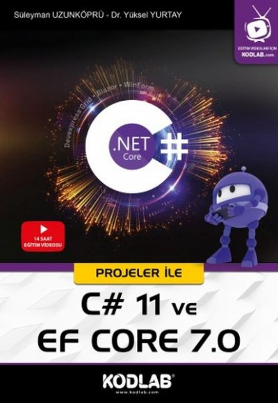 Projeler ile C# 11 ve EF Core 7.0 Projeler ile C# 11 ve EF Core 7.0