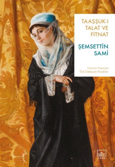Taaşşuk-ı Talat ve Fitnat Taaşşuk-ı Talat ve Fitnat