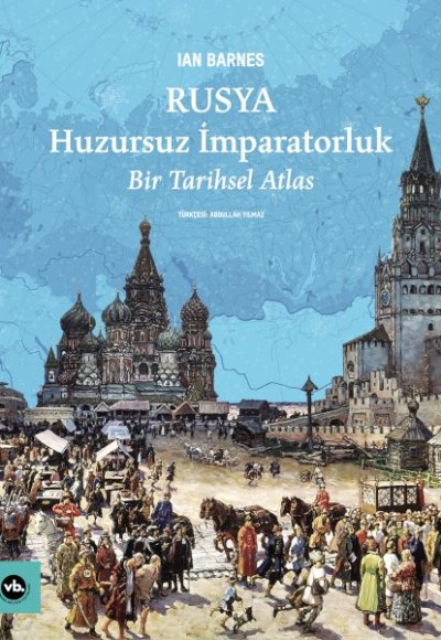 Rusya Huzursuz İmparatorluk