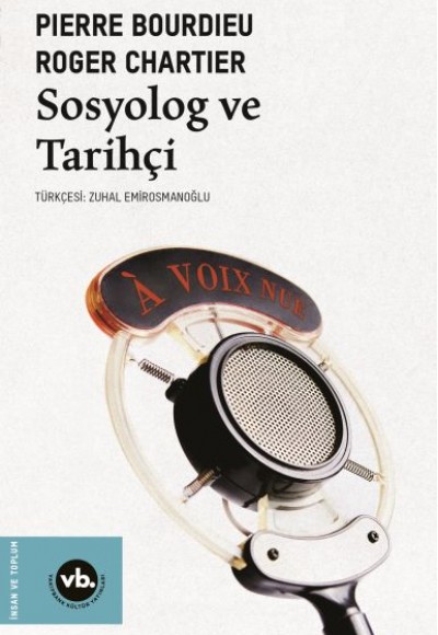 Sosyolog ve Tarihçi Sosyolog ve Tarihçi