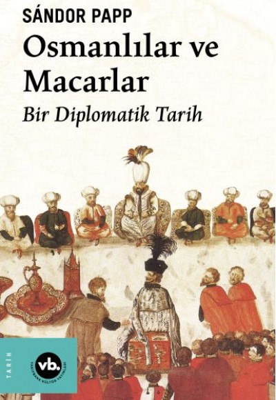 Osmanlılar ve Macarlar Osmanlılar ve Macarlar