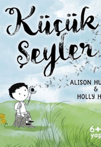 Küçük Şeyler Küçük Şeyler
