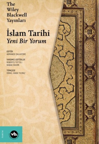 Wiley Blakwell İslam Tarihi Wiley Blakwell İslam Tarihi