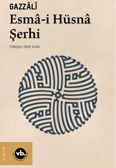 Esmâ-i Hüsnâ Şerhi