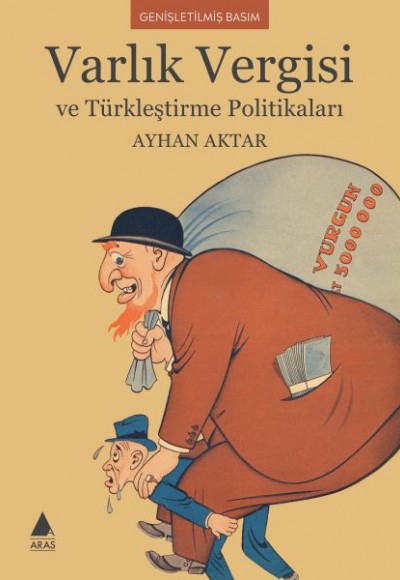 Varlık Vergisi ve Türkleştirme Politikaları Varlık Vergisi ve Türkleştirme Politikaları