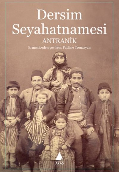 Dersim Seyahatnamesi Dersim Seyahatnamesi