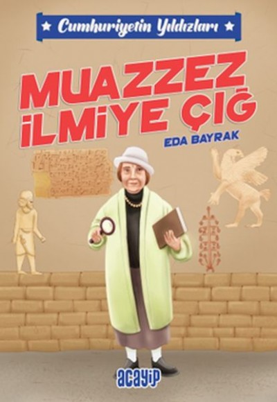 Cumhuriyetin Yıldızları 5 - Muazzez İlmiye Çığ Cumhuriyetin Yıldızları 5 - Muazzez İlmiye Çığ