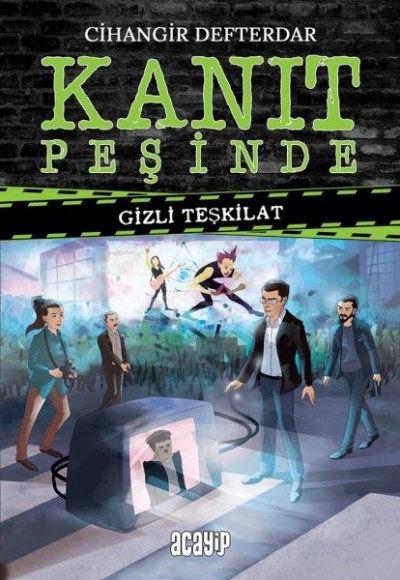 Kanıt Peşinde - Gizli Teşkilat Kanıt Peşinde - Gizli Teşkilat