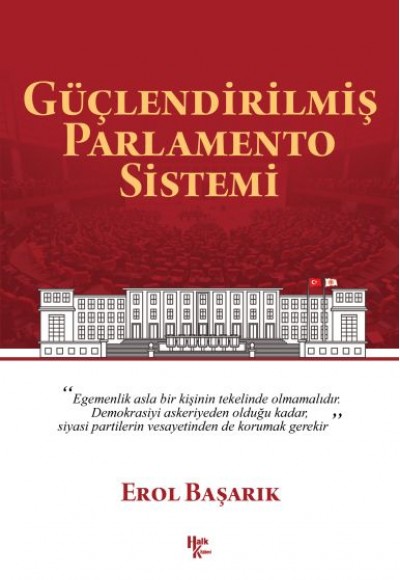 Güçlendirilmiş Parlamento Sistemi Güçlendirilmiş Parlamento Sistemi