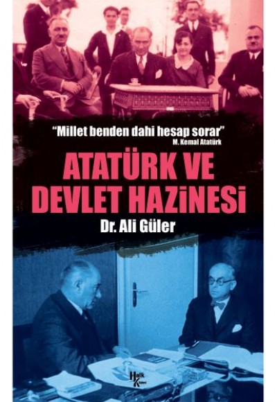 Atatürk ve Devlet Hazinesi Atatürk ve Devlet Hazinesi