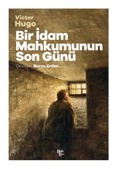 Bir İdam Mahkumunun Son Günü Bir İdam Mahkumunun Son Günü