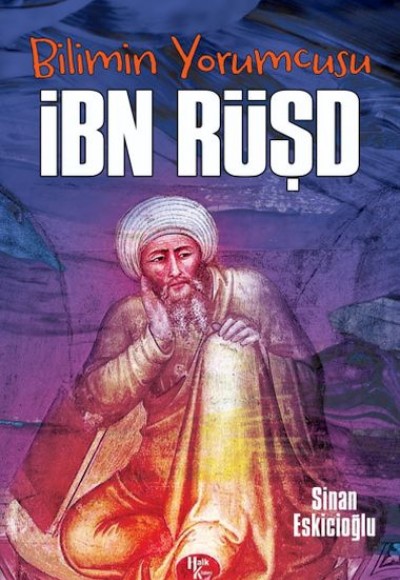 Bilimin Yorumcusu - İbn Rüşd Bilimin Yorumcusu - İbn Rüşd