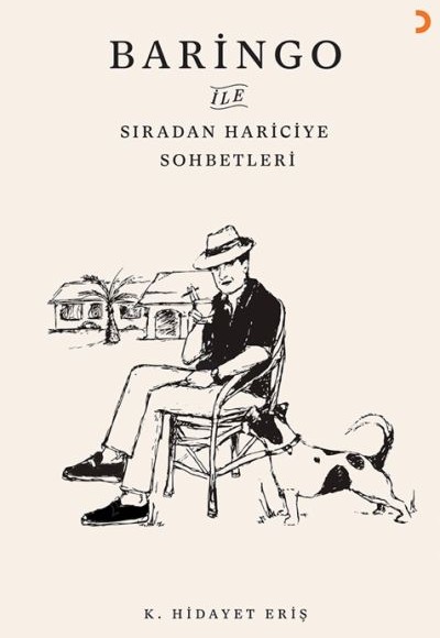 Baringo ile Sıradan Hariciye Sohbetleri Baringo ile Sıradan Hariciye Sohbetleri