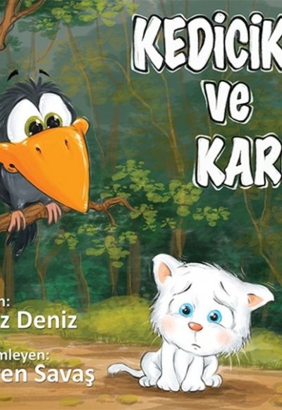Kedicik ve Karga Kedicik ve Karga