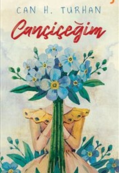 Cançiçeğim Cançiçeğim