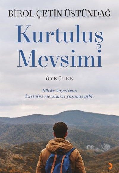 Kurtuluş Mevsimi Kurtuluş Mevsimi