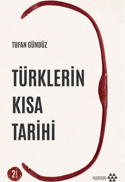 Türklerin Kısa Tarihi Türklerin Kısa Tarihi