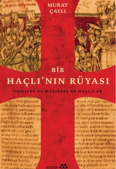 Bir Haçlının Rüyası Bir Haçlının Rüyası