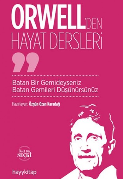 Orwell’den Hayat Dersleri Orwell’den Hayat Dersleri