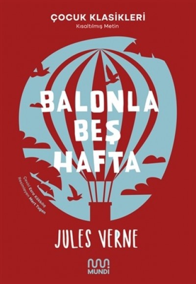 Balonla Beş Hafta (Kısaltılmış Metin) Balonla Beş Hafta (Kısaltılmış Metin)