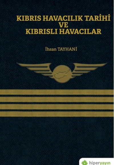 Kıbrıs Havacılık Tarihi ve Kıbrıslı Havacılar Kıbrıs Havacılık Tarihi ve Kıbrıslı Havacılar