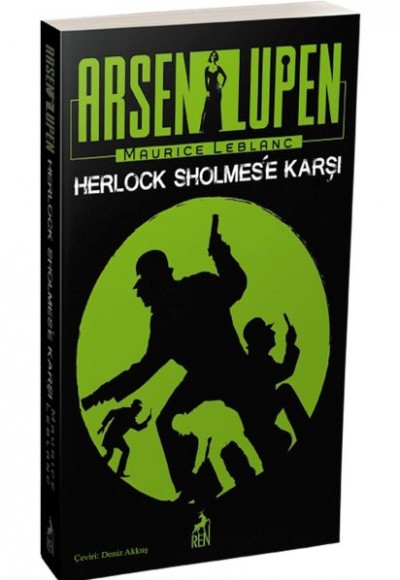 Arsen Lüpen - Herlock Sholmes’e Karşı - Ciltsiz Arsen Lüpen - Herlock Sholmes’e Karşı - Ciltsiz