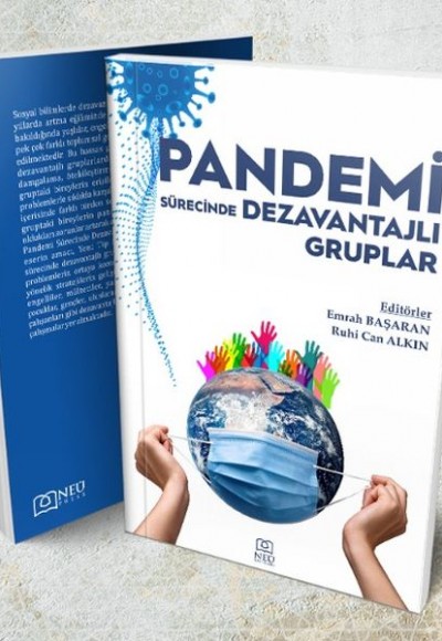 Pandemi Sürecinde Dezavantajlı Gruplar Pandemi Sürecinde Dezavantajlı Gruplar