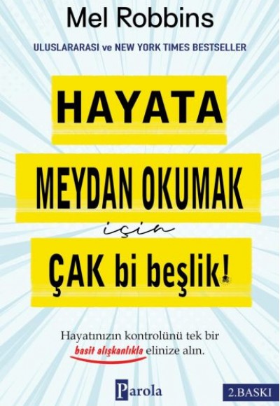 Hayata Meydan Okumak İçin Çak Bir Beşlik! Hayata Meydan Okumak İçin Çak Bir Beşlik!