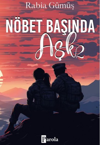 Nöbet Başında Aşk - 2 Nöbet Başında Aşk - 2