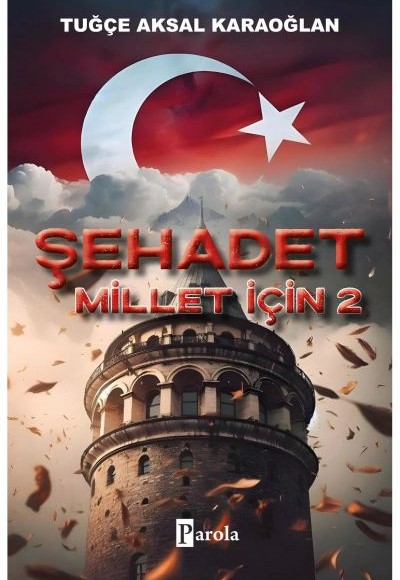 Şehadet Millet İçin - 2
