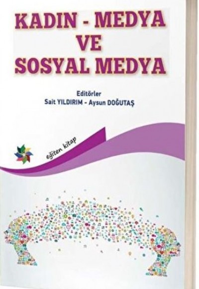 Kadın - Medya ve Sosyal Medya Kadın - Medya ve Sosyal Medya