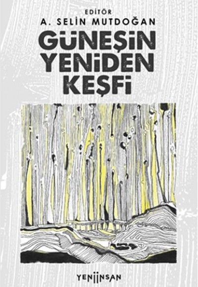 Güneşin Yeniden Keşfi Güneşin Yeniden Keşfi