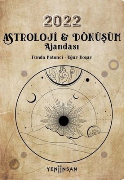 2022 Astroloji ve Dönüşüm Ajandası 2022 Astroloji ve Dönüşüm Ajandası