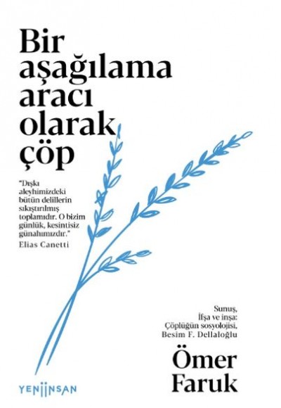 Bir Aşağılama Aracı Olarak Çöp Bir Aşağılama Aracı Olarak Çöp