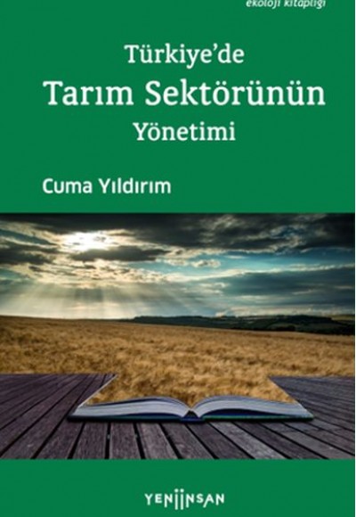 Türkiye'de Tarım Sektörünün Yönetimi Türkiye'de Tarım Sektörünün Yönetimi