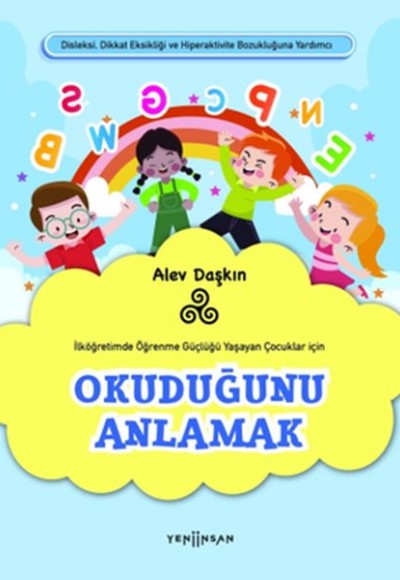 Okuduğunu Anlamak Okuduğunu Anlamak