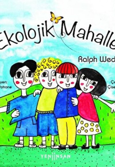 Ekolojik Mahalle (Ciltli) Ekolojik Mahalle (Ciltli)
