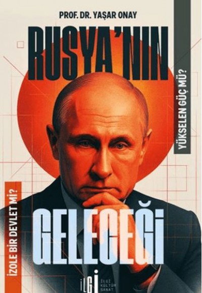 Rusya'nın Geleceği Rusya'nın Geleceği