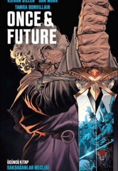 Once & Future Cilt 3: Saksağanlar Meclisi Once & Future Cilt 3: Saksağanlar Meclisi