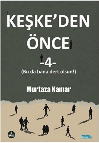 Keşke'den Önce - 4 Keşke'den Önce - 4