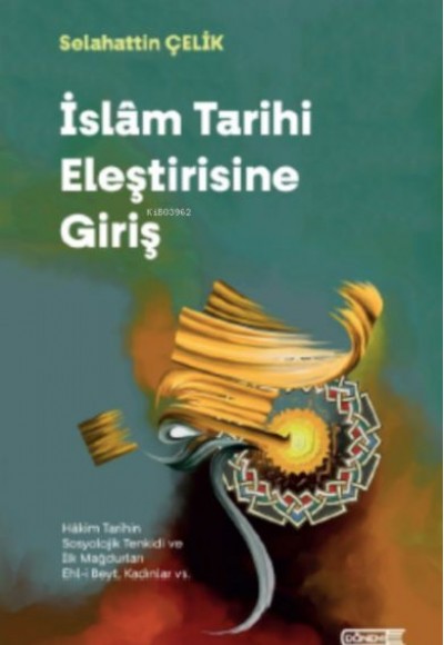 İslam Tarihi Eleştirisine Giriş İslam Tarihi Eleştirisine Giriş