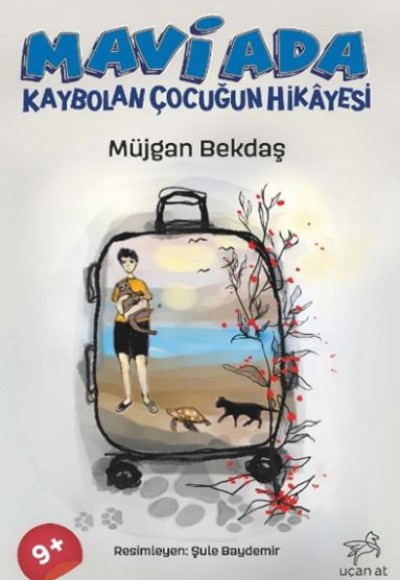 Mavi Ada Kaybolan Çocuğun Hikâyesi Mavi Ada Kaybolan Çocuğun Hikâyesi