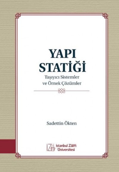 Yapı Statiği Taşıyıcı Sistemler ve Örnek Çözümler