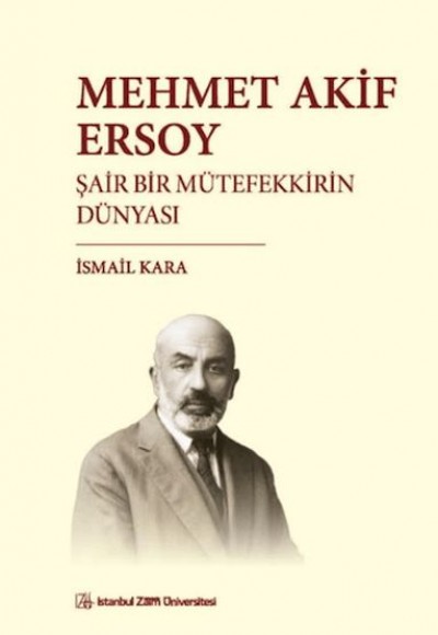 Mehmet Akif Ersoy Şair Bir Mütefekkirin Dünyası