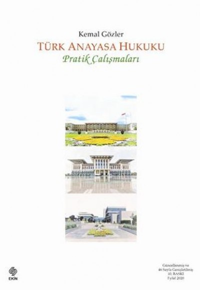 Türk Anayasa Hukuku Pratik Çalışmaları Türk Anayasa Hukuku Pratik Çalışmaları